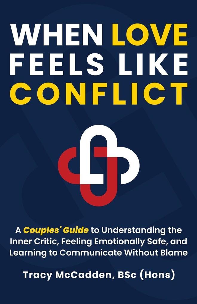 When Love Feels Like Conflict