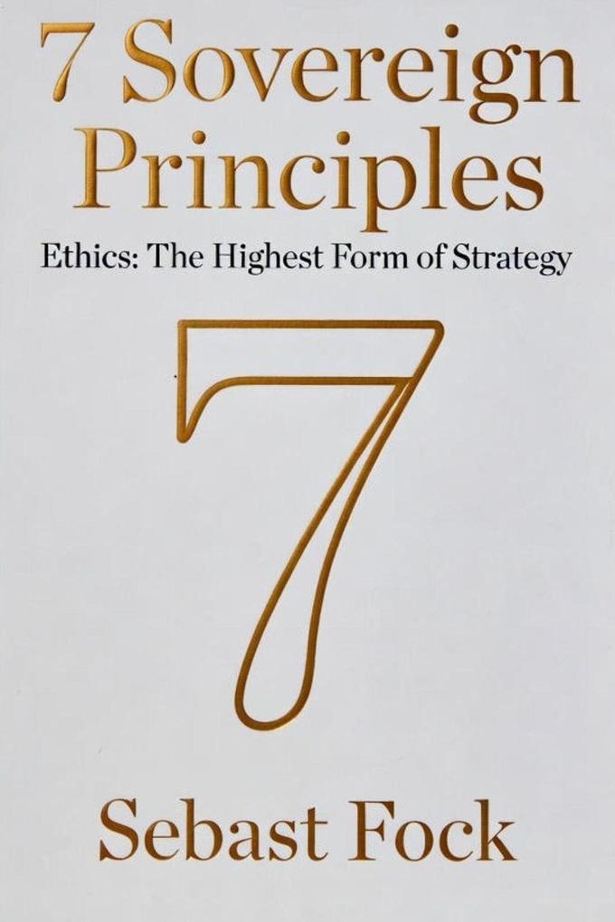 7 Sovereign Principles