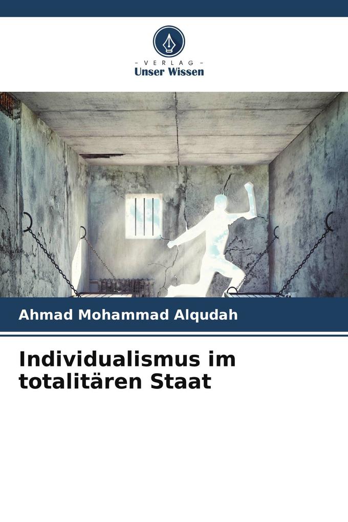 Individualismus im totalitären Staat