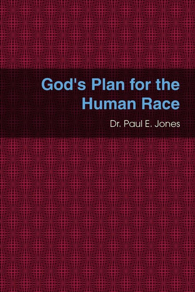 God's Plan for the Human Race