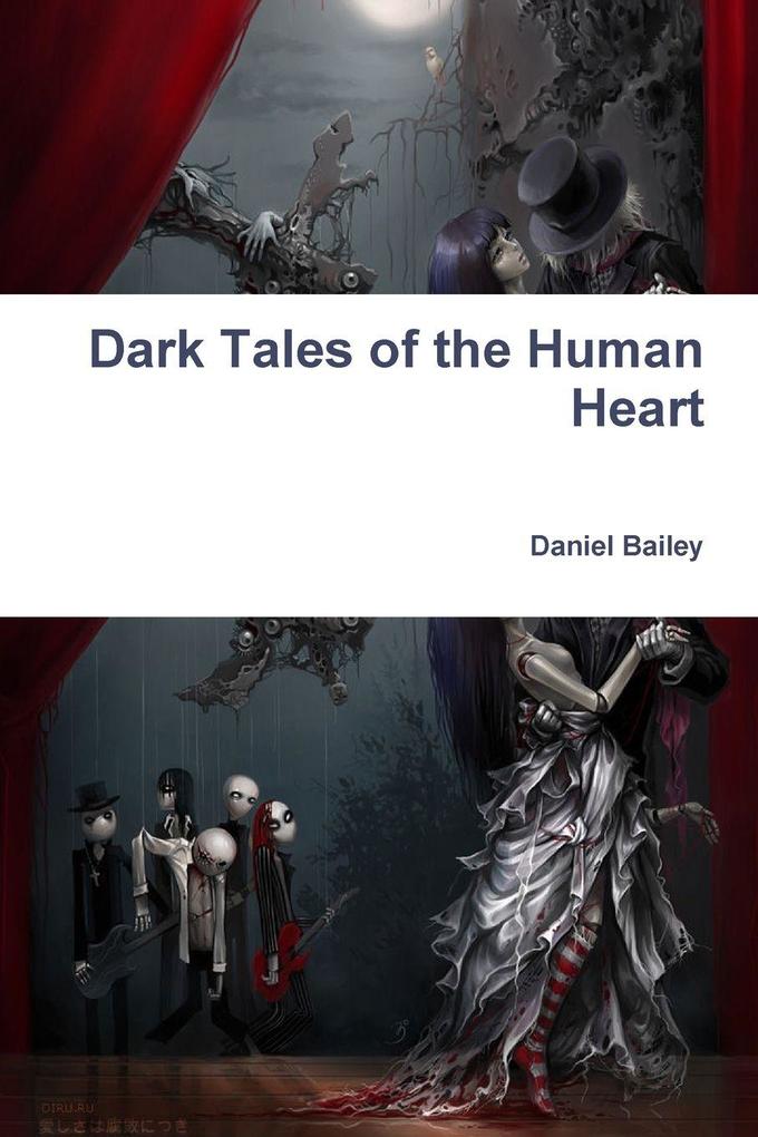 Dark Tales of the Human Heart