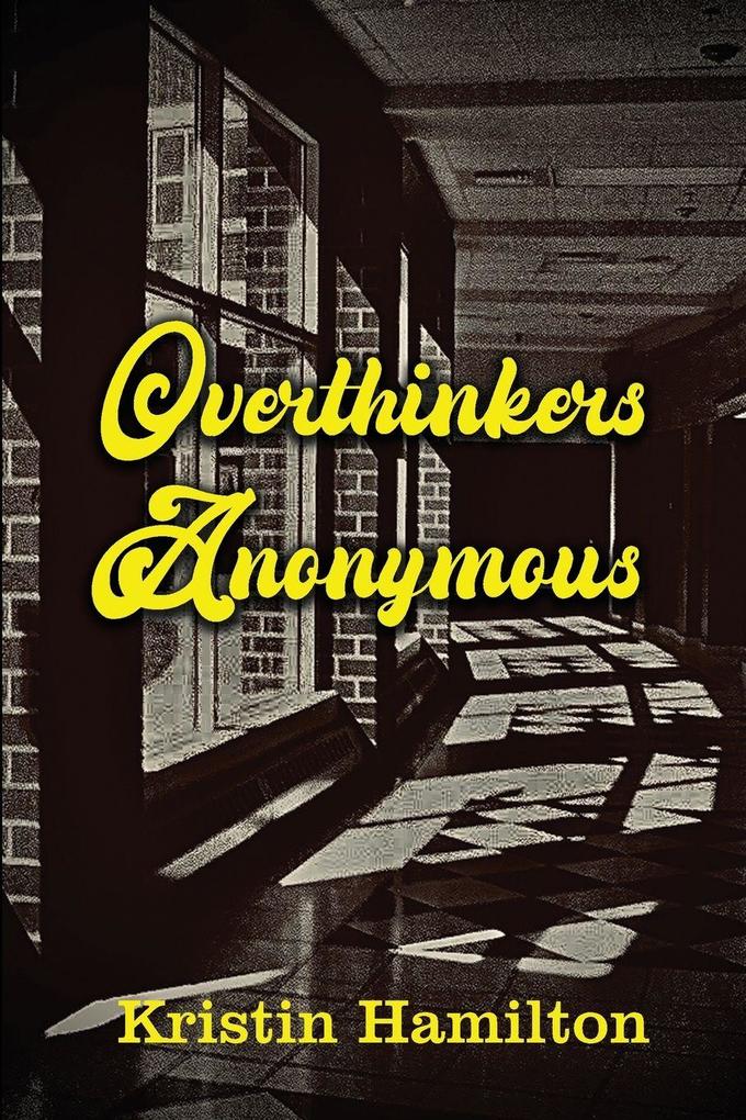 Overthinkers Anonymous