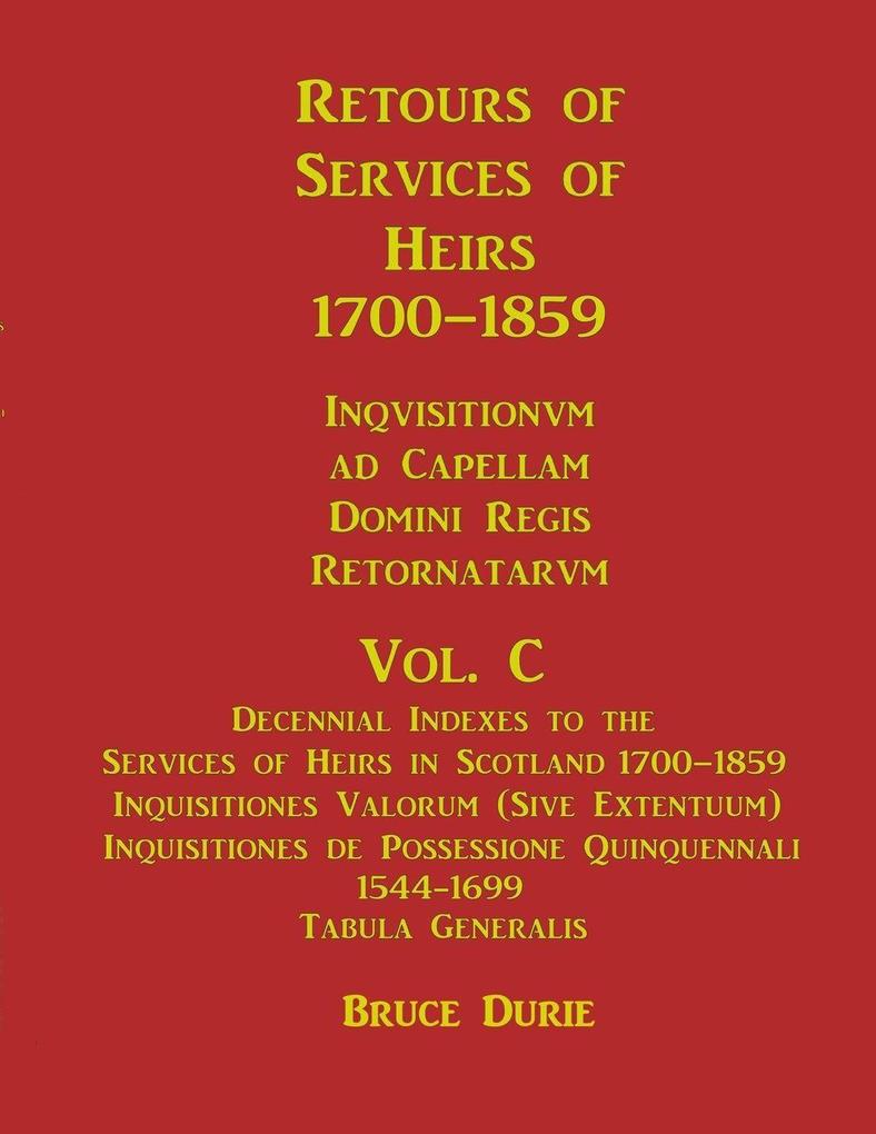 Retours of Services of Heirs Volume C 1700-1859