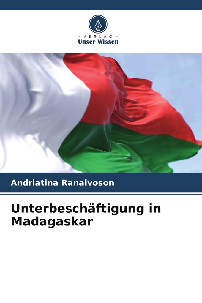 Unterbeschäftigung in Madagaskar