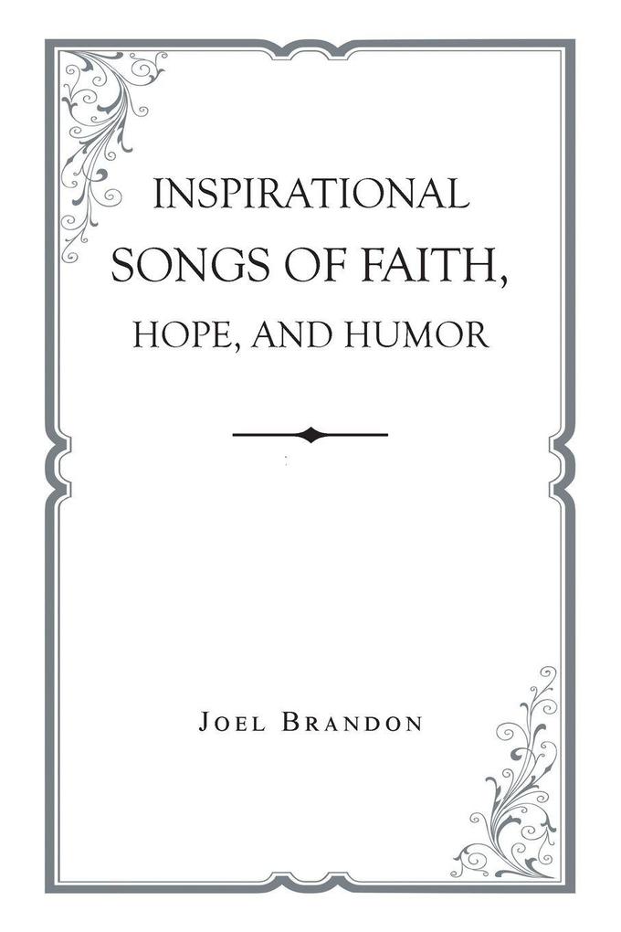 Inspirational Songs of Faith Hope and Humor
