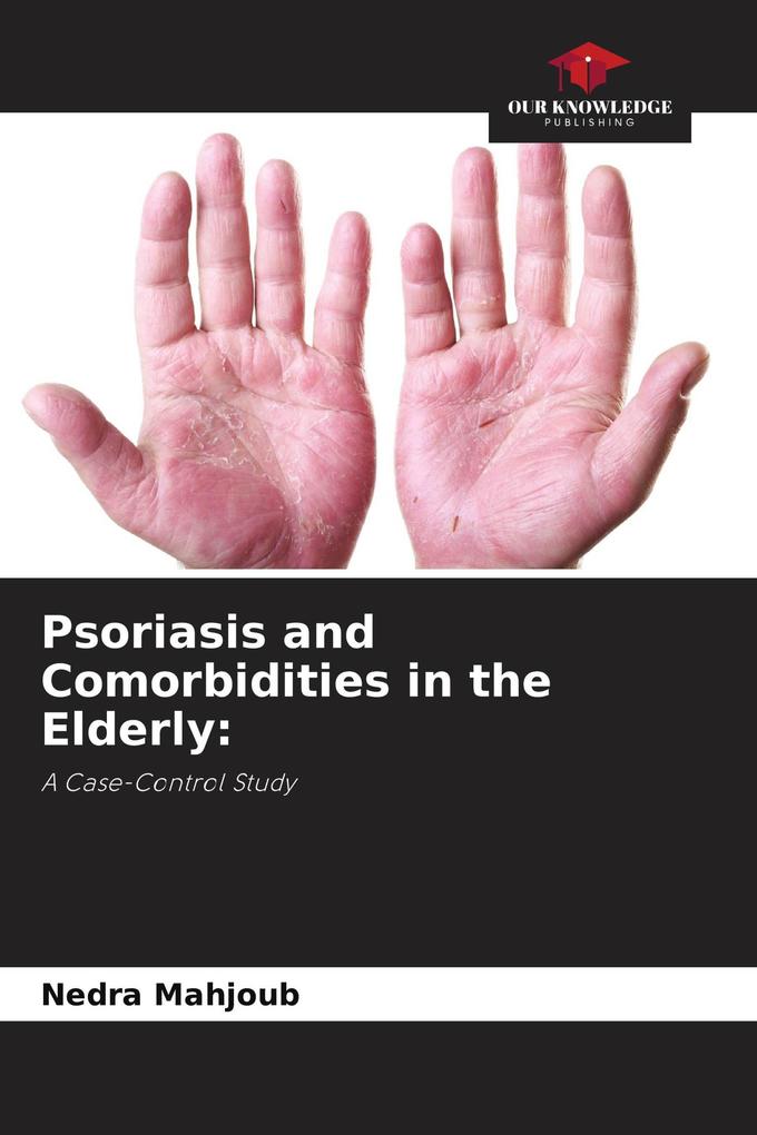 Psoriasis and Comorbidities in the Elderly: