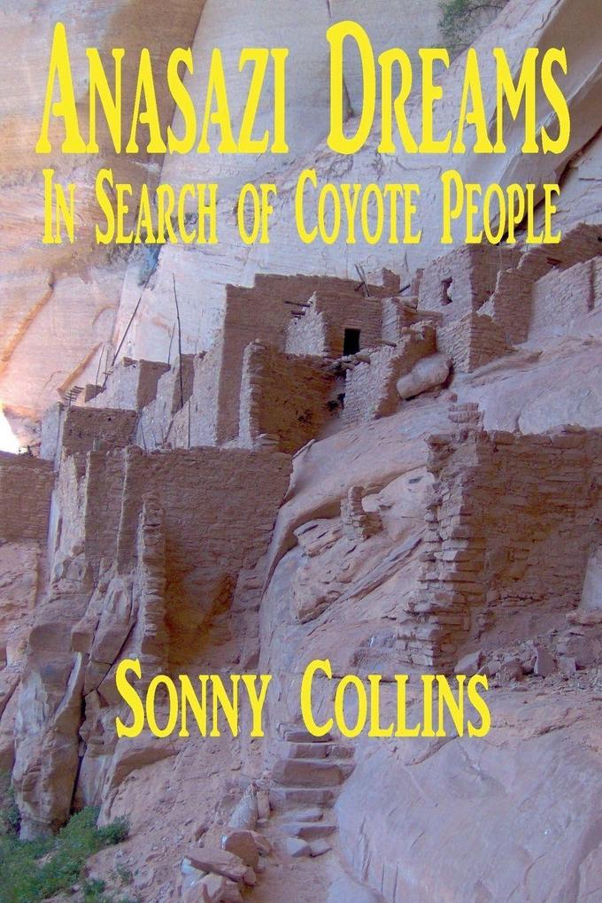 Anasazi Dreams