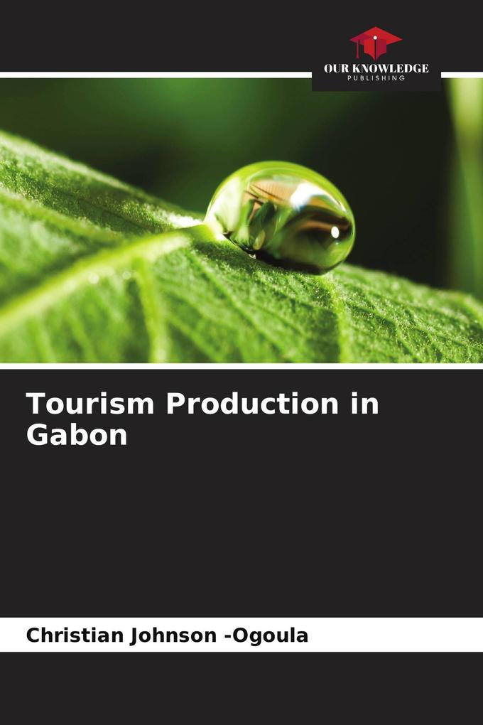 Tourism Production in Gabon