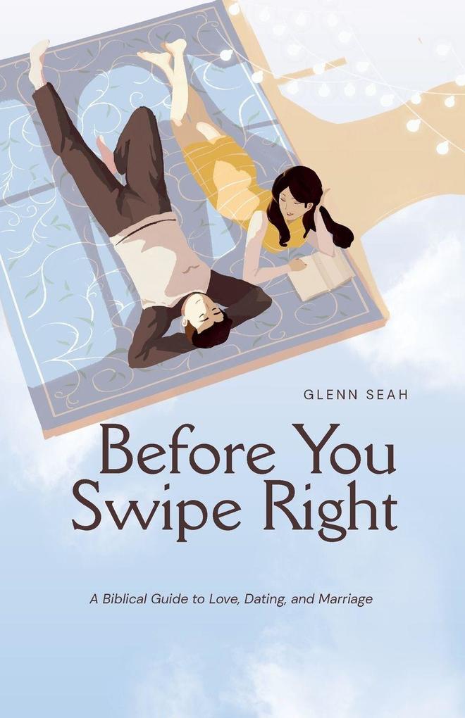 Before You Swipe Right