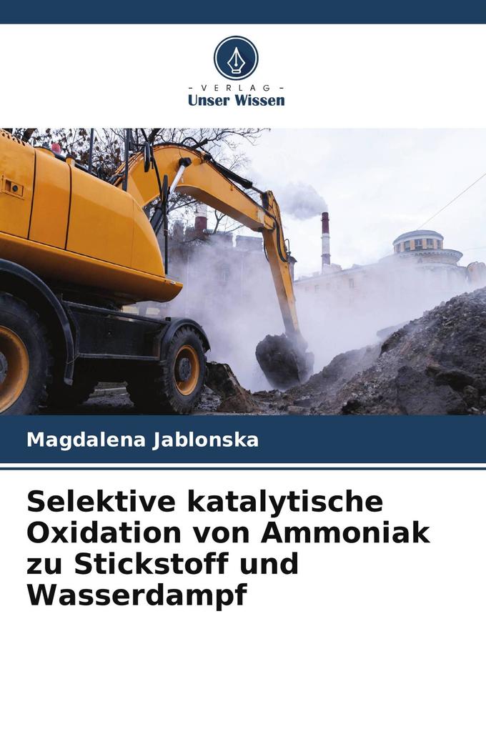 Selektive katalytische Oxidation von Ammoniak zu Stickstoff und Wasserdampf