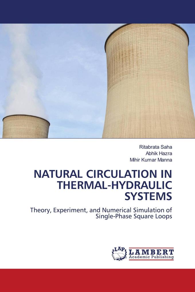 NATURAL CIRCULATION IN THERMAL-HYDRAULIC SYSTEMS