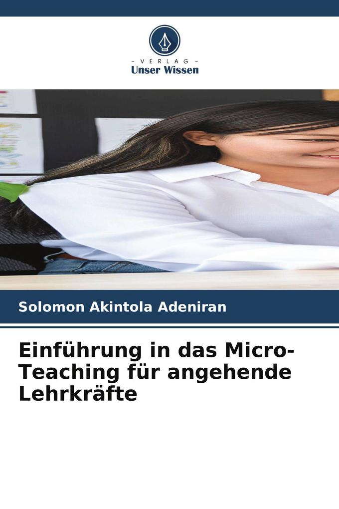 Einführung in das Micro-Teaching für angehende Lehrkräfte