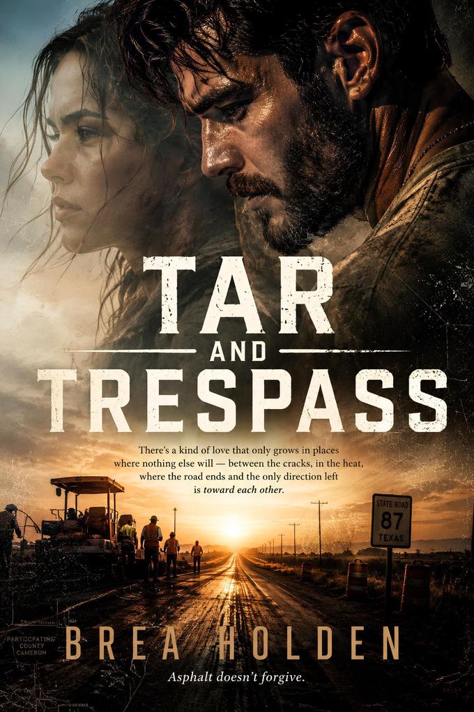 Tar And Trespass