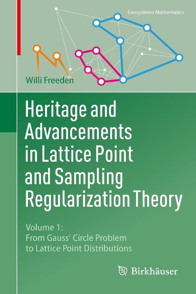 Heritage and Advancements in Lattice Point and Sampling Regularization Theory