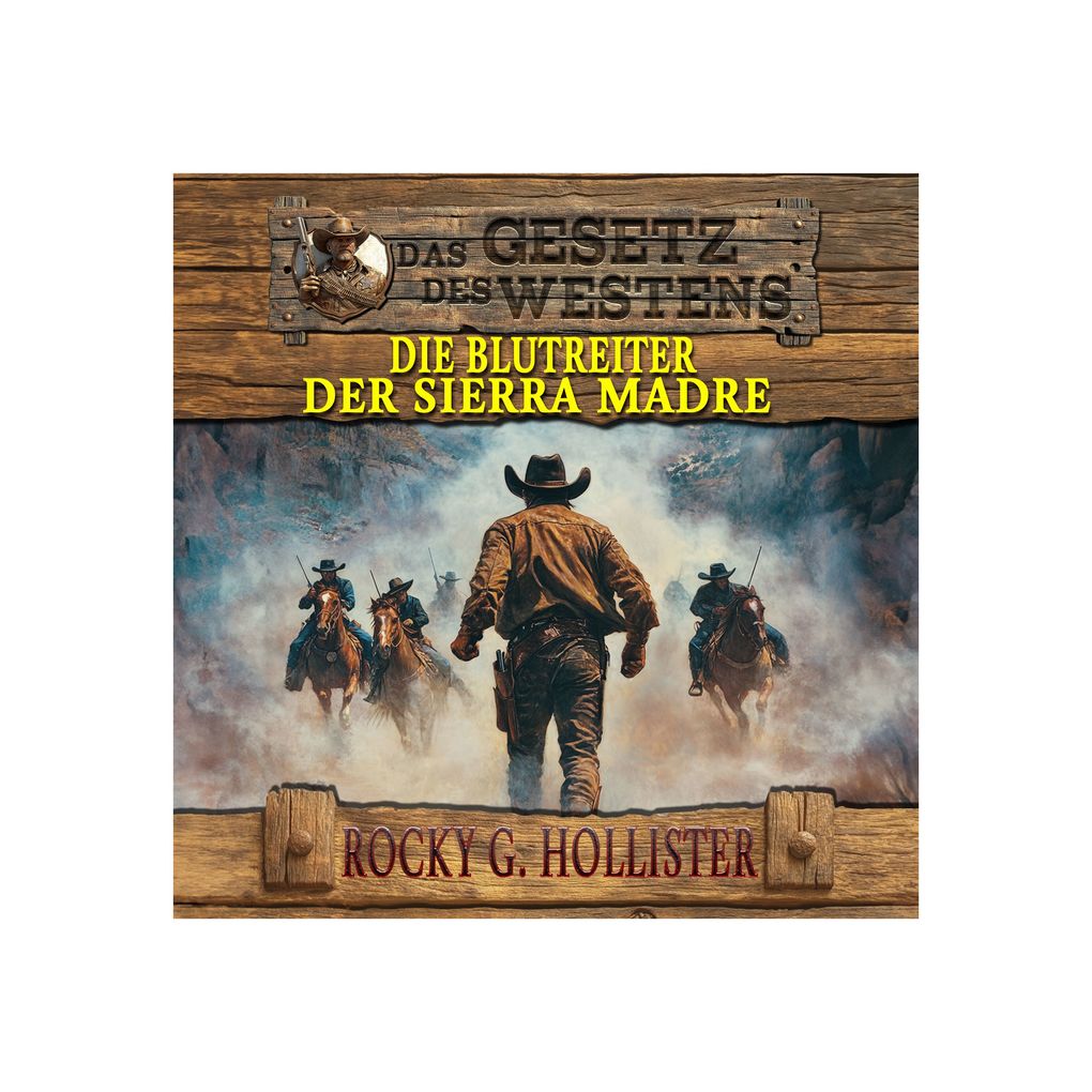 Das Gesetz des Westens Band 7