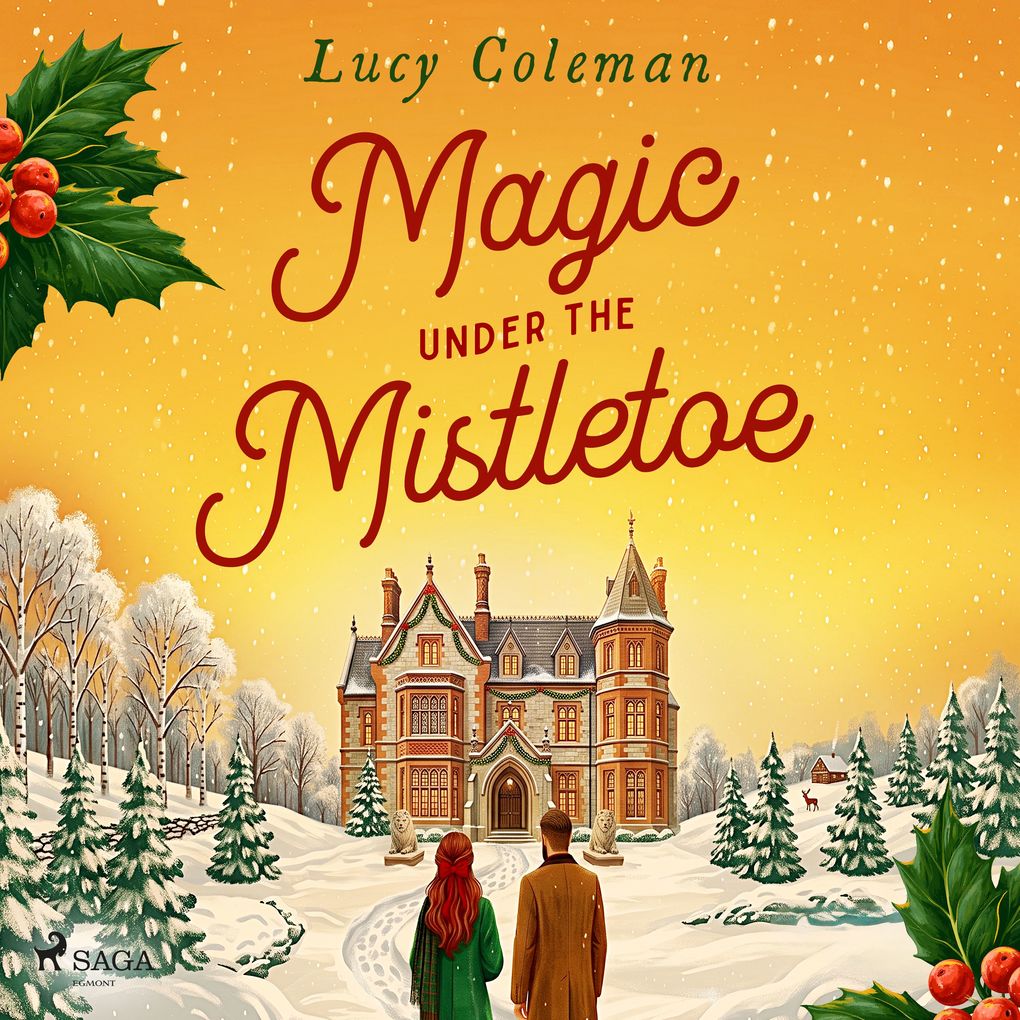 Magic Under the Mistletoe: A cozy fake dating Christmas romance