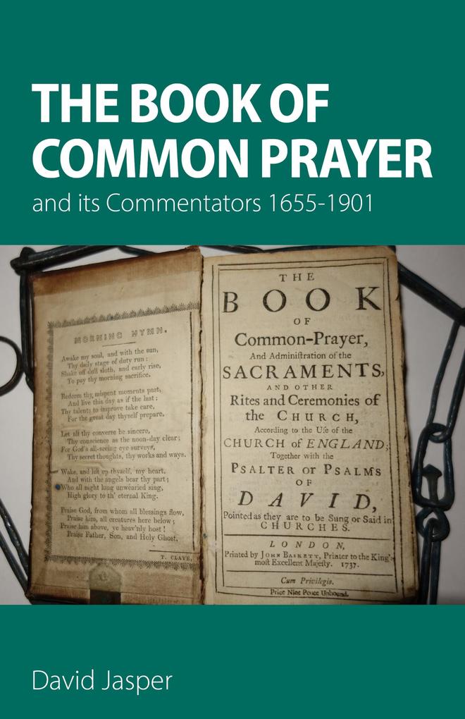 Book of Common Prayer and its Commentators 1655-1901