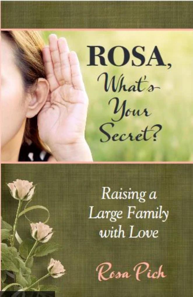 Rosa What's Your Secret?