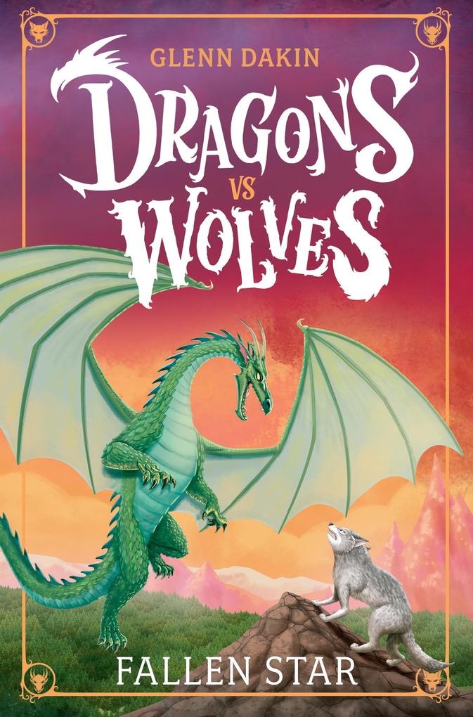 Dragons Vs Wolves #1: Fallen Star (eBook)