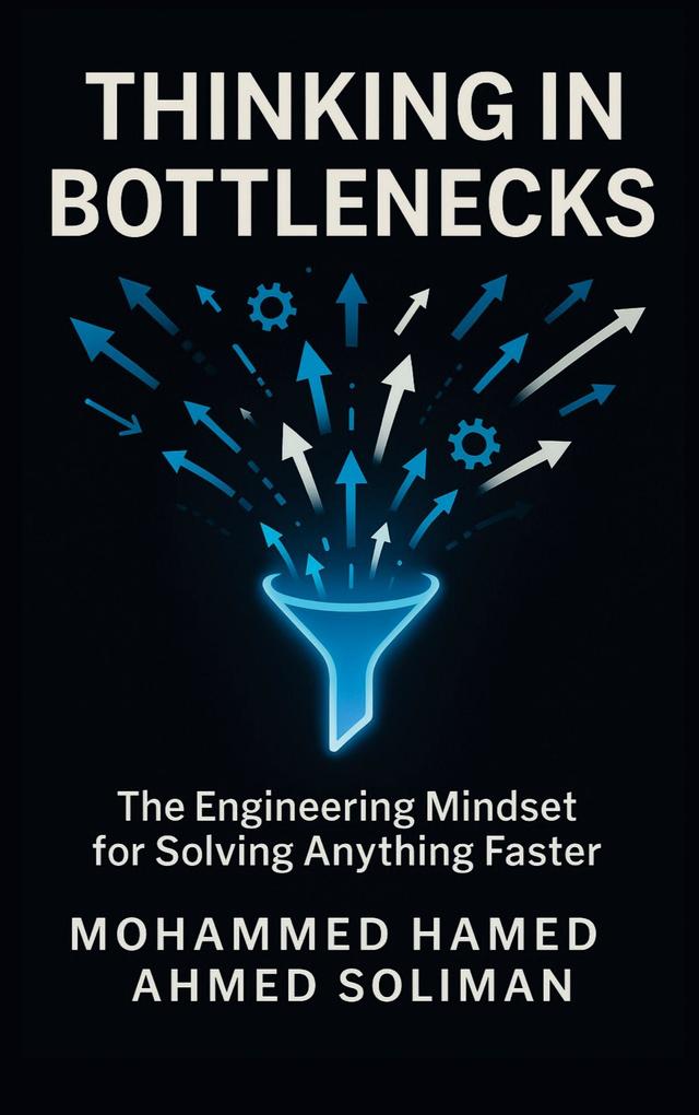 Thinking in Bottlenecks