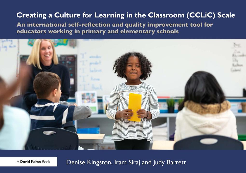 Creating a Culture for Learning in the Classroom (CCLiC) Scale
