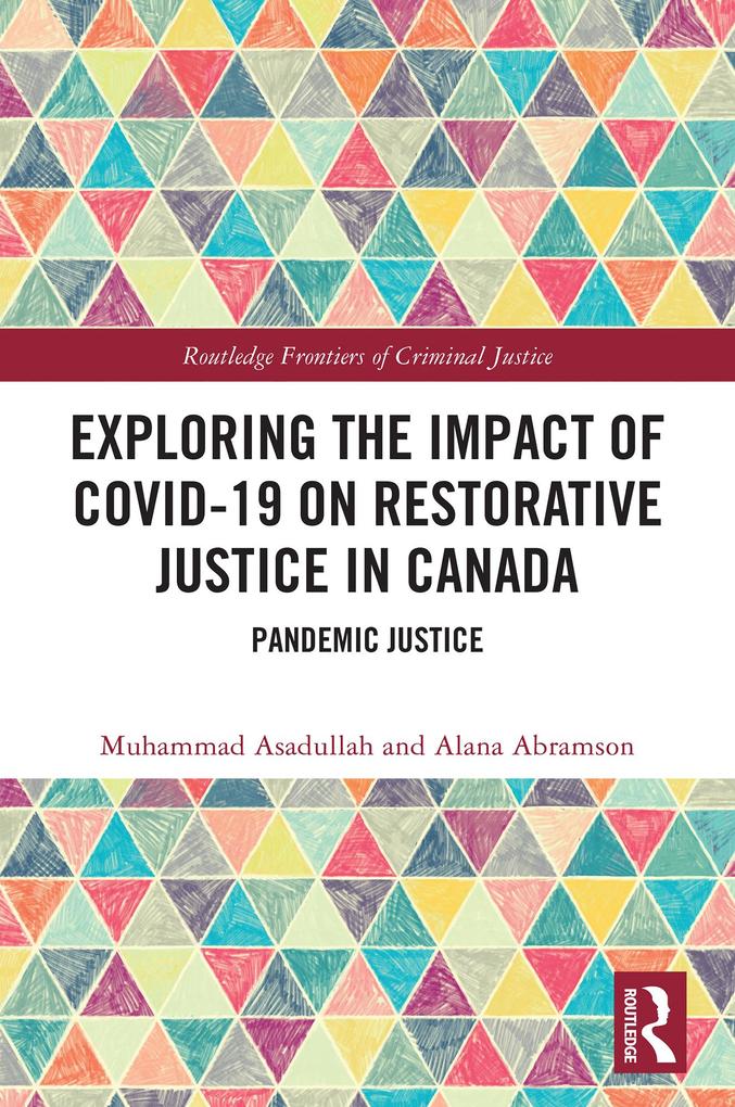 Exploring the Impact of COVID-19 on Restorative Justice in Canada