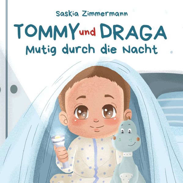 Tommy und Draga - Mutig durch die Nacht