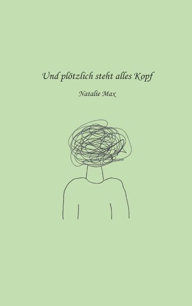Und plötzlich steht alles Kopf