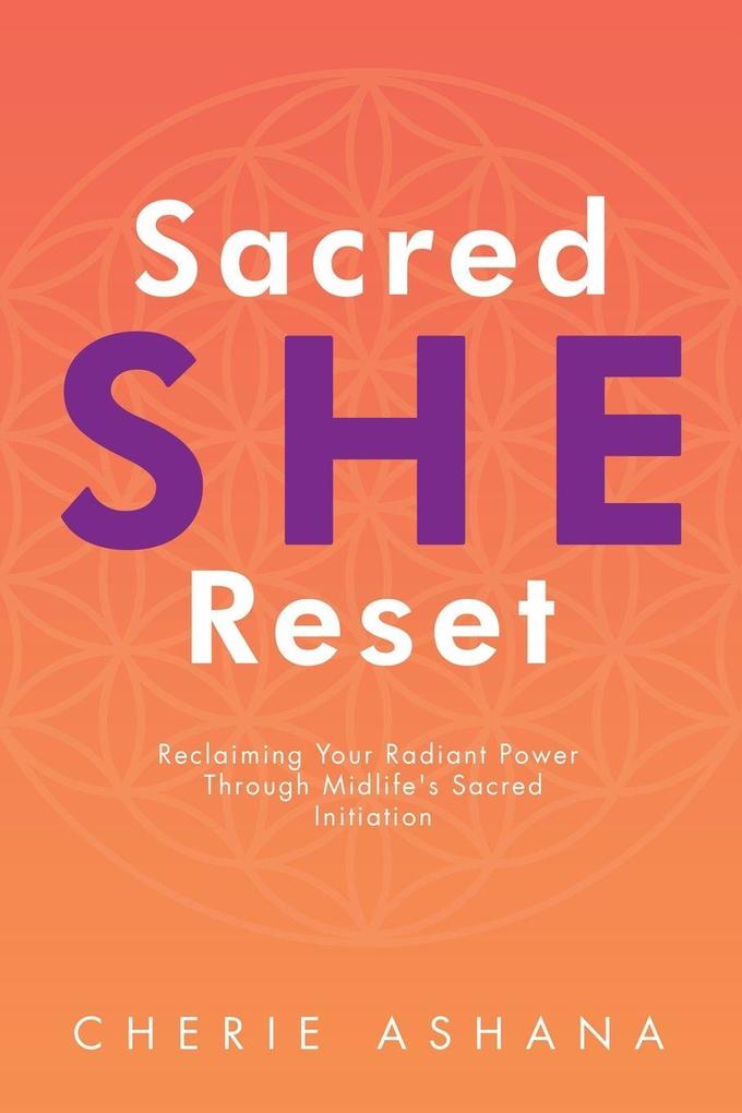 Sacred SHE Reset