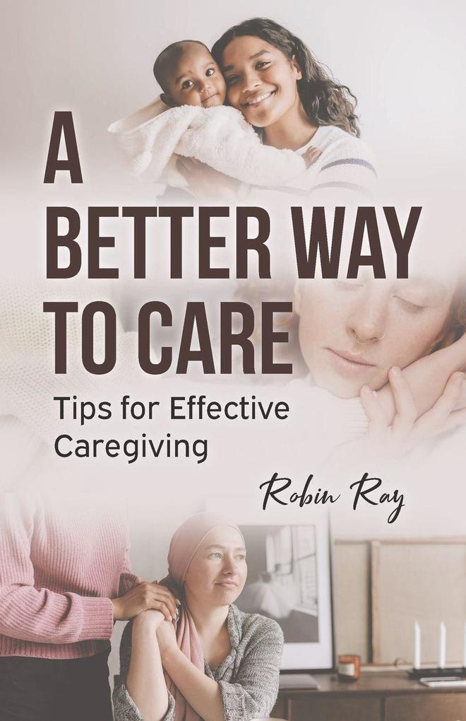 A Better Way to Care