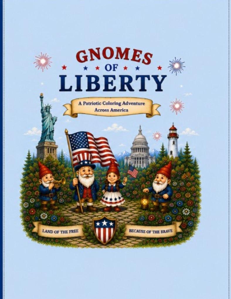 Gnomes of Liberty