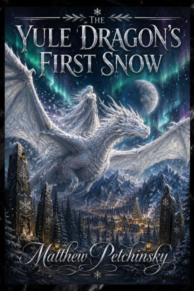 The Yule Dragon's First Snow