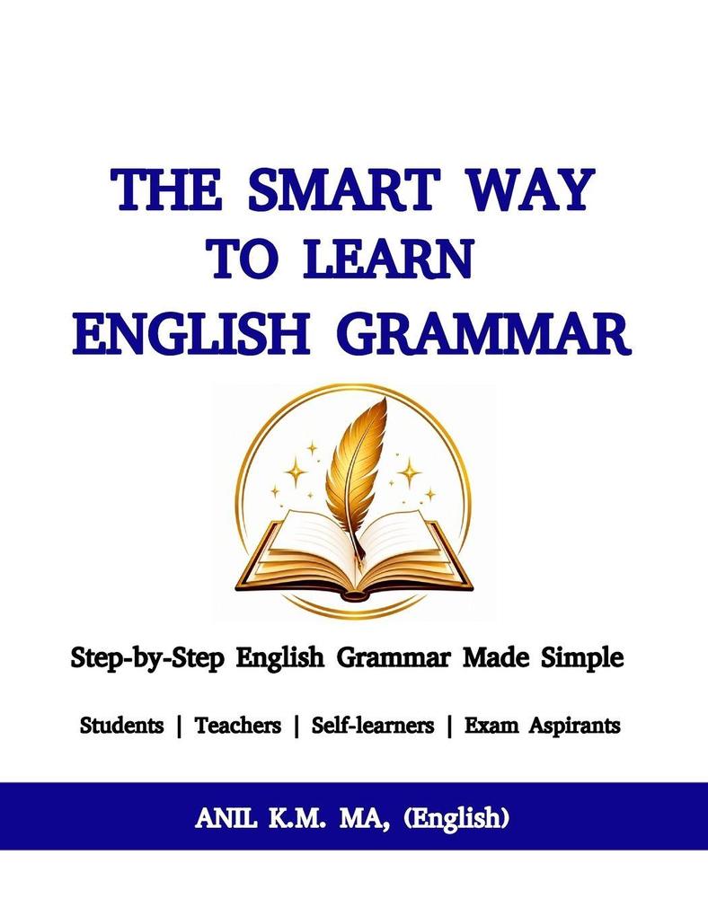 THE SMART WAY TO LEARN ENGLISH GRAMMAR