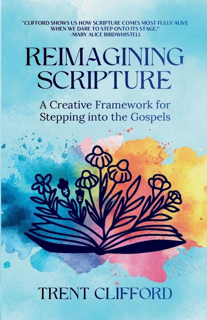 Reimagining Scripture