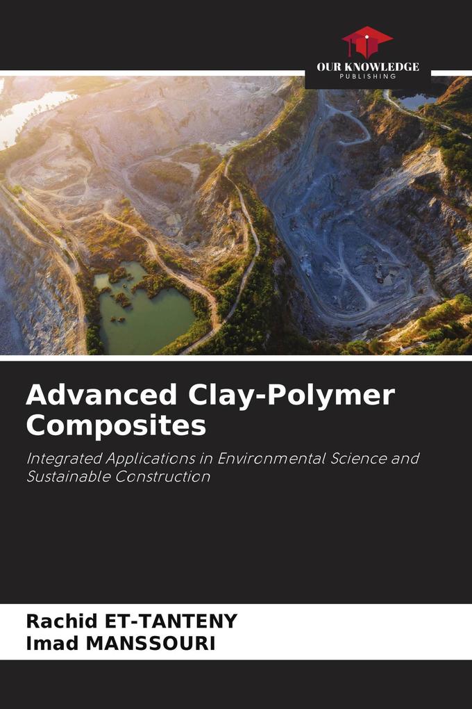 Advanced Clay-Polymer Composites
