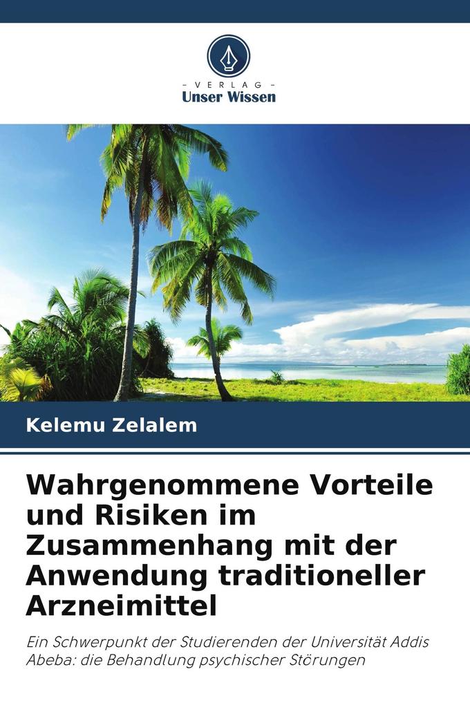 Wahrgenommene Vorteile und Risiken im Zusammenhang mit der Anwendung traditioneller Arzneimittel