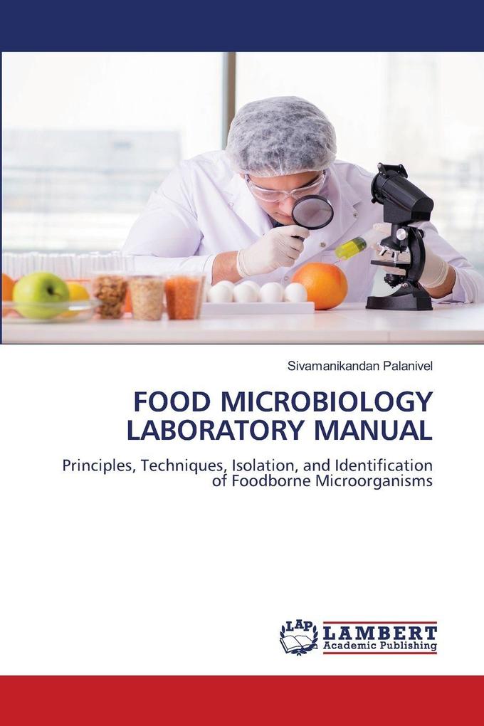 FOOD MICROBIOLOGY LABORATORY MANUAL