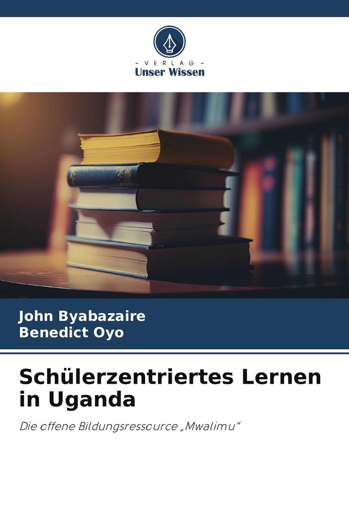 Schülerzentriertes Lernen in Uganda