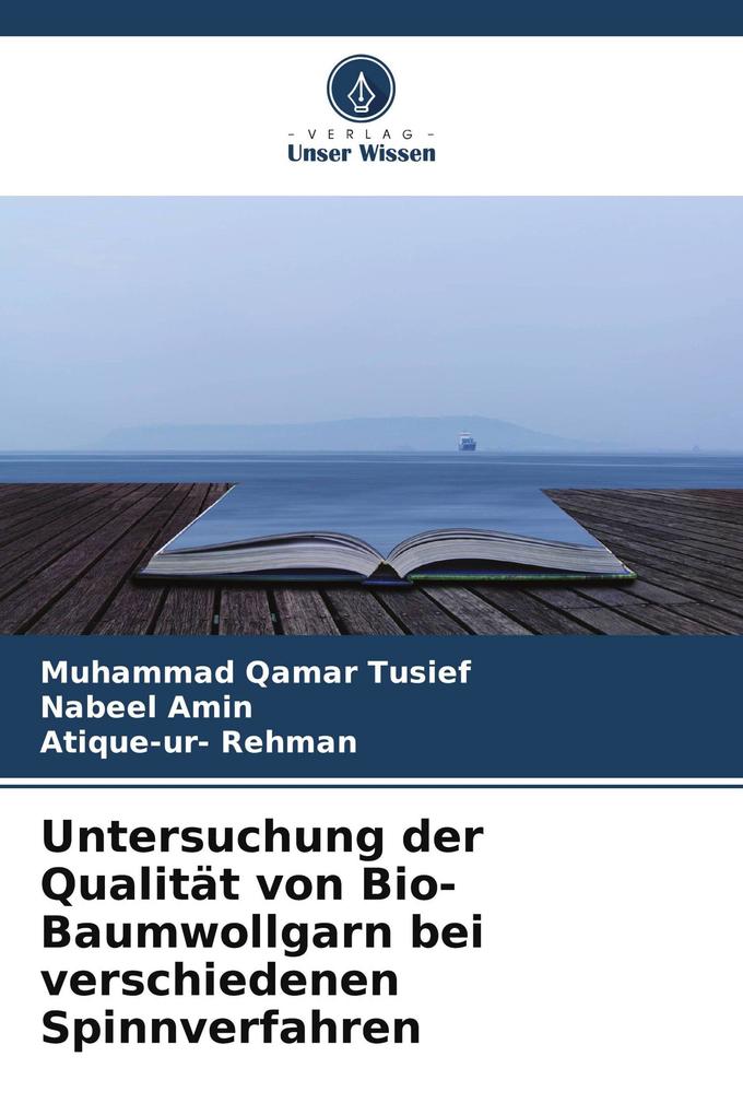 Untersuchung der Qualität von Bio-Baumwollgarn bei verschiedenen Spinnverfahren