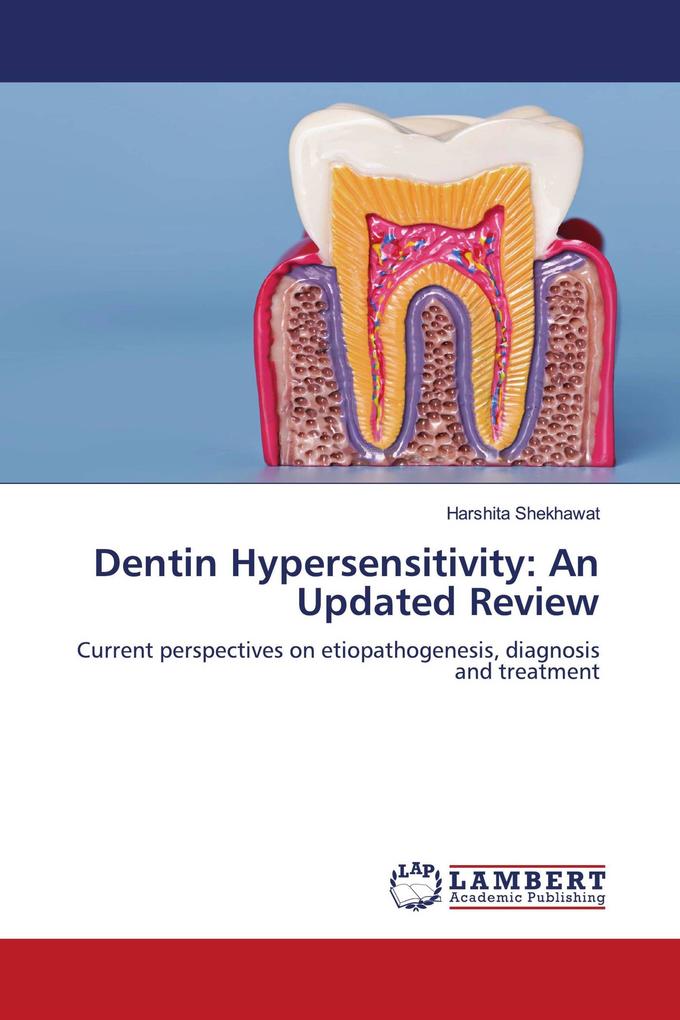 Dentin Hypersensitivity: An Updated Review