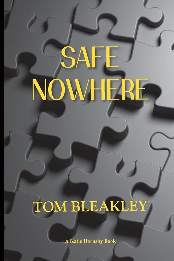 Safe Nowhere