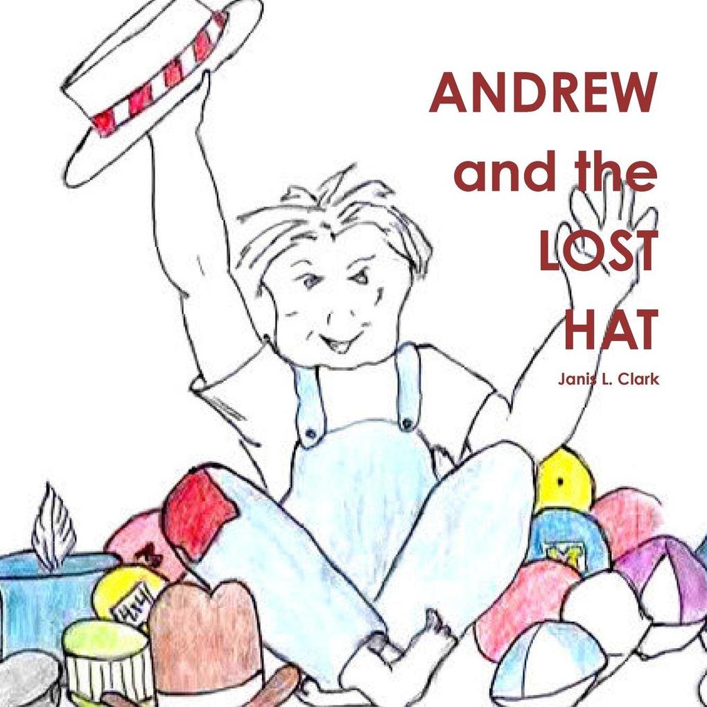 Andrew And The Lost Hat