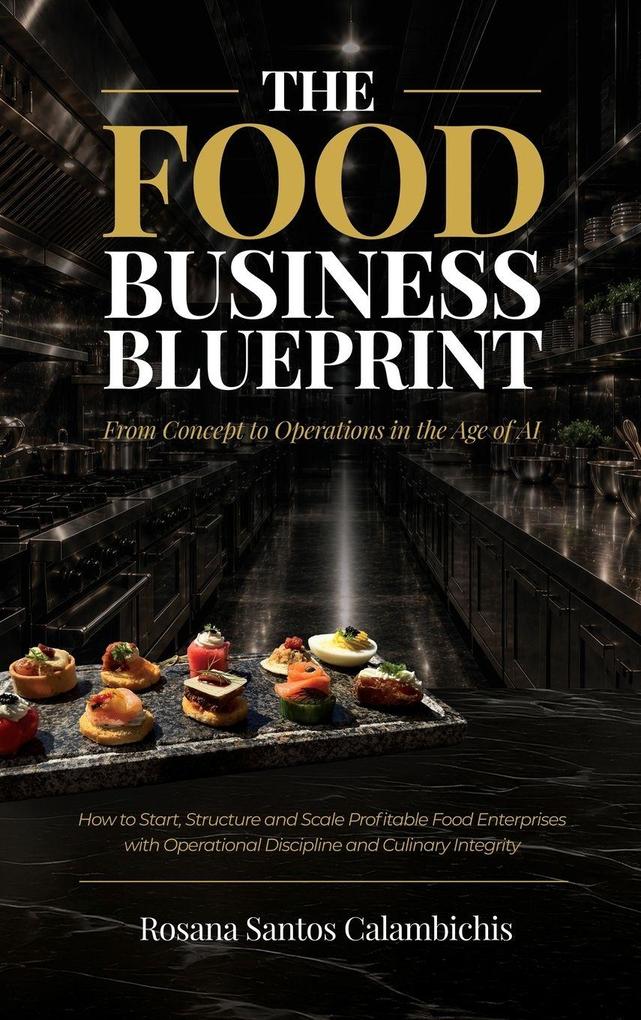 The Food Business Blueprint
