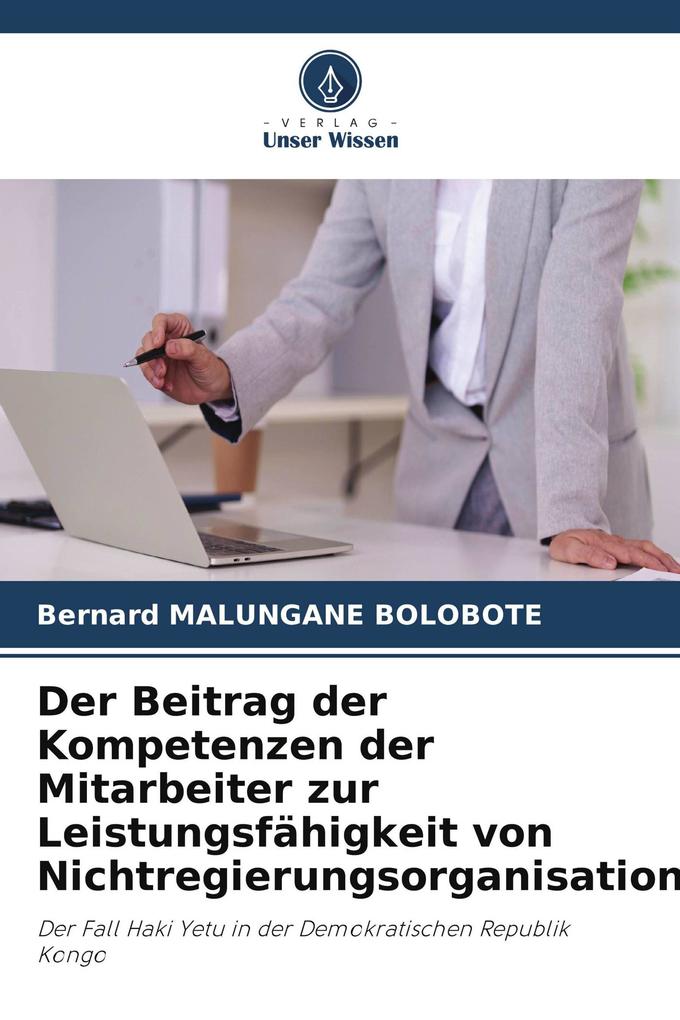 Der Beitrag der Kompetenzen der Mitarbeiter zur Leistungsfähigkeit von Nichtregierungsorganisationen