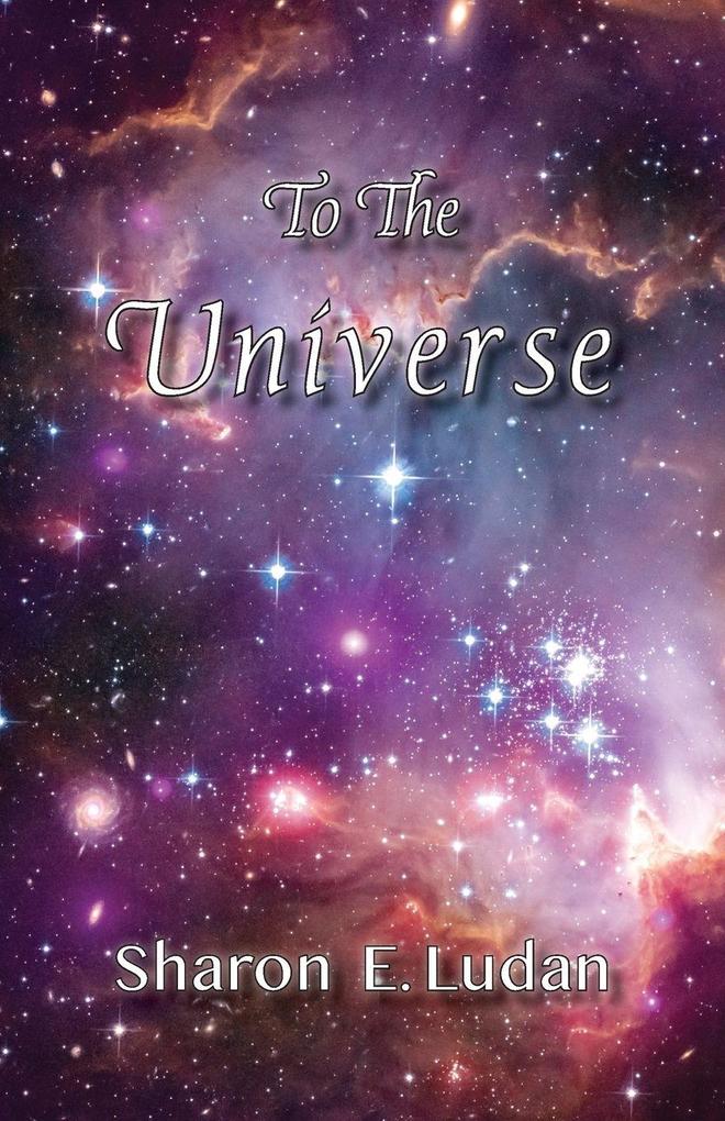 To The Universe