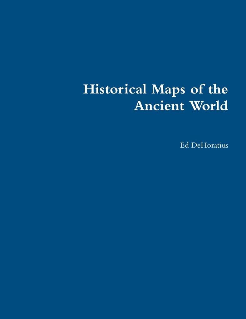 Historical Maps of the Ancient World