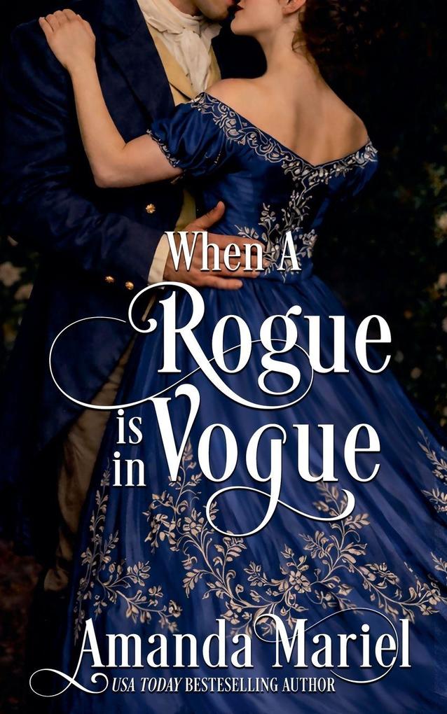 When a Rogue is in Vogue