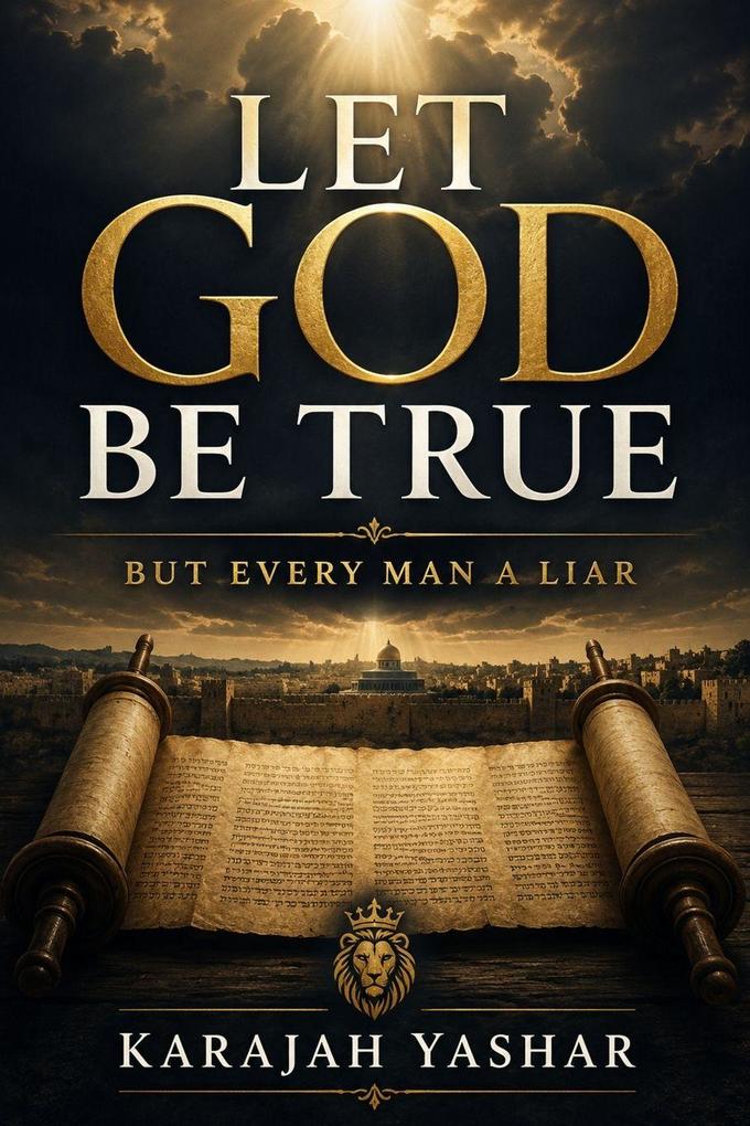 Let God Be True