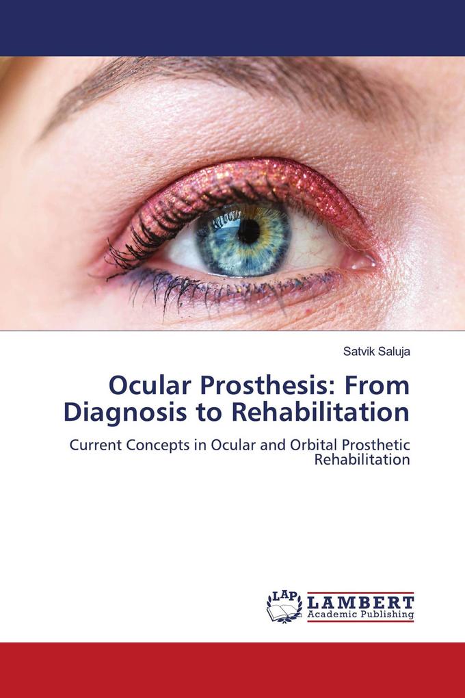 Ocular Prosthesis: From Diagnosis to Rehabilitation