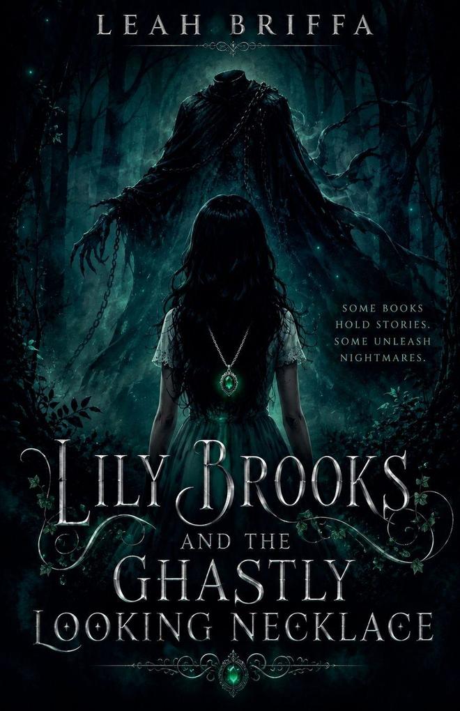 Lily Brooks and the Ghastly Looking Necklace